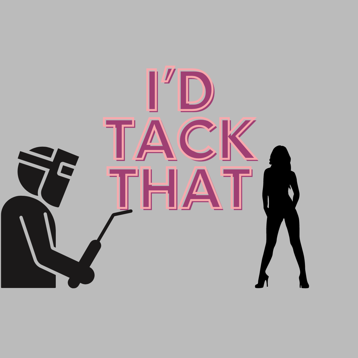 I'd Tack That