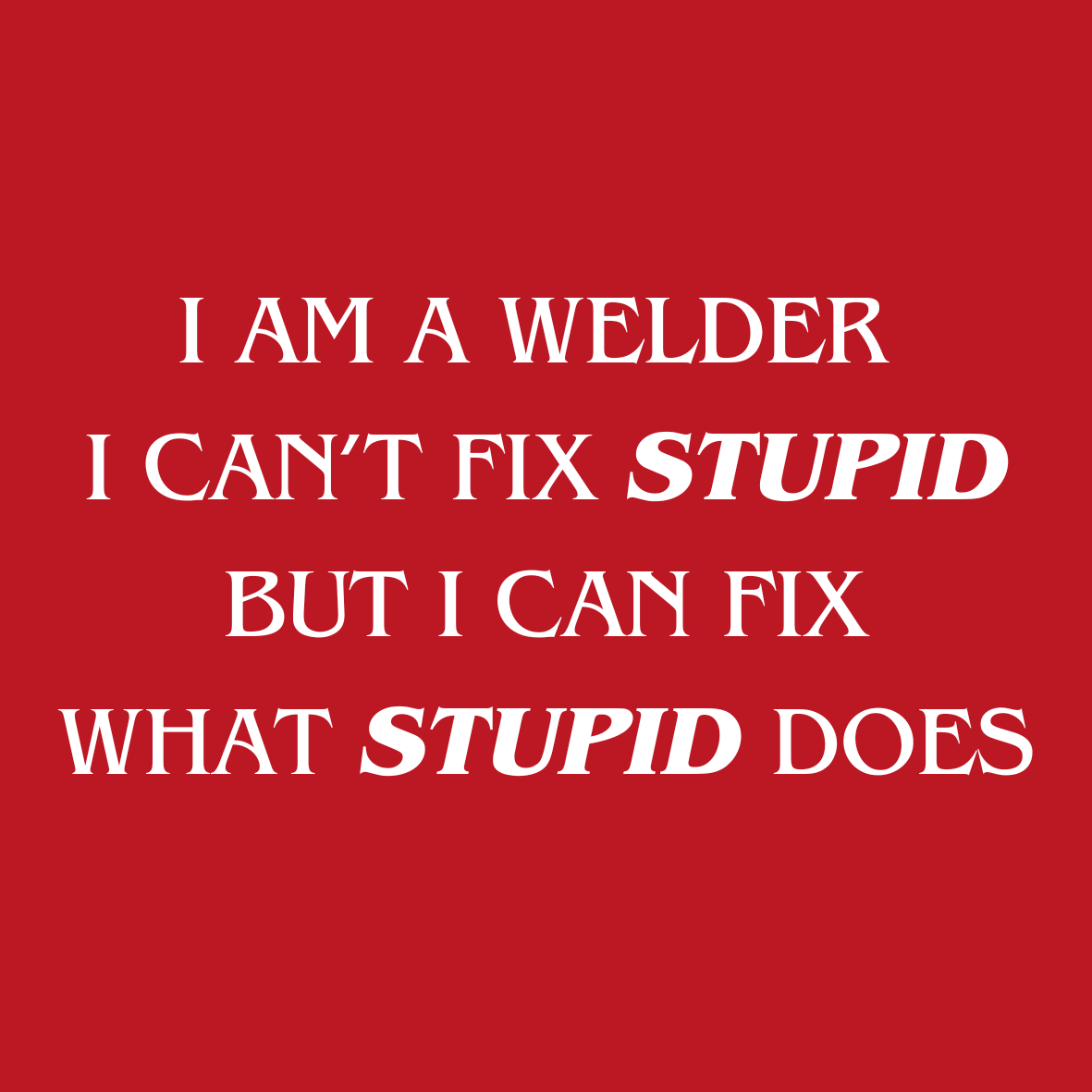 I am a Welder