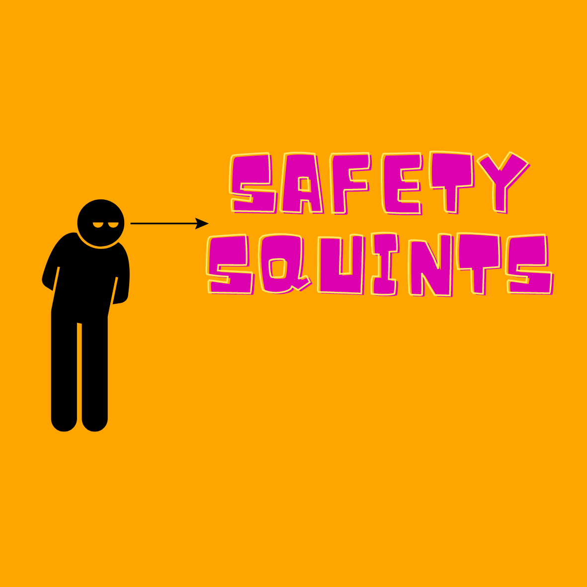Safety Squints